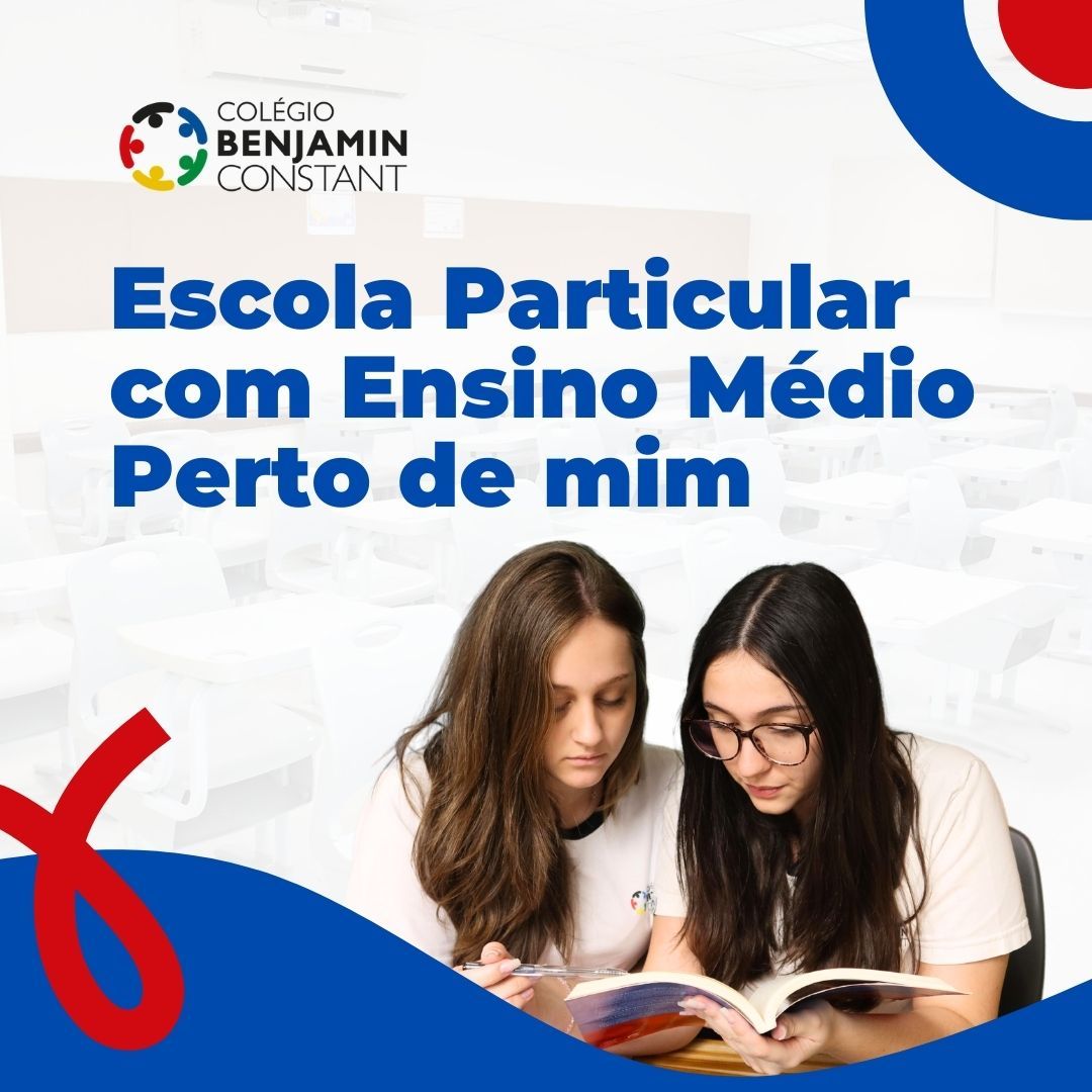 Escola Particular com Ensino Médio Perto de Mim